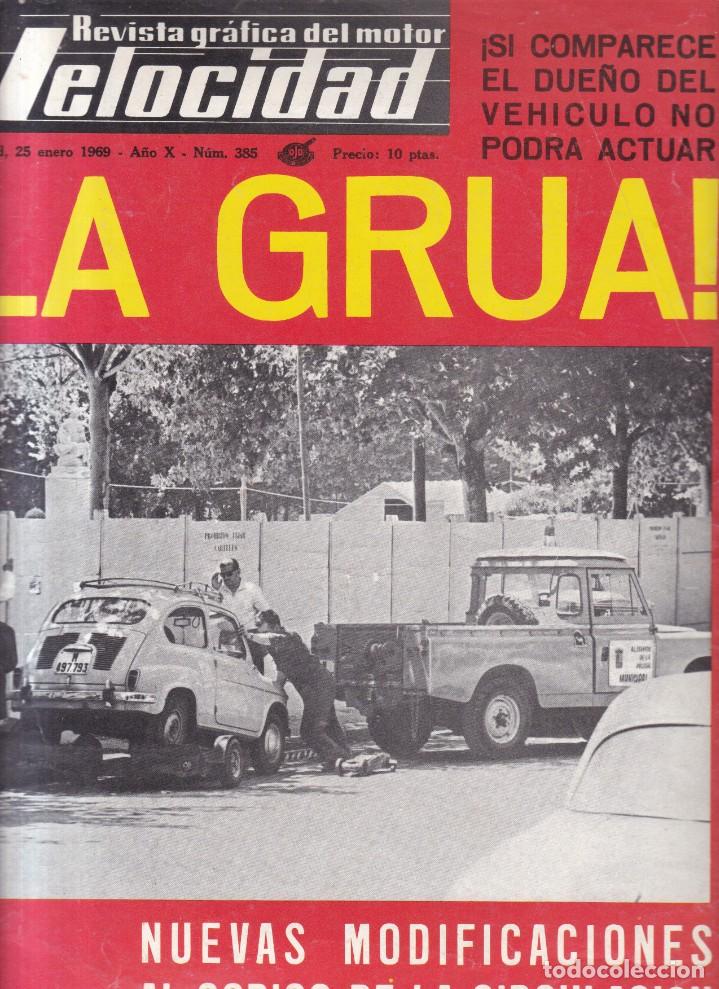 Coches: VELOCIDAD - N&ordm; 385 / 25 ENERO 1969 - REVISTA GRAFICA DEL MOTOR