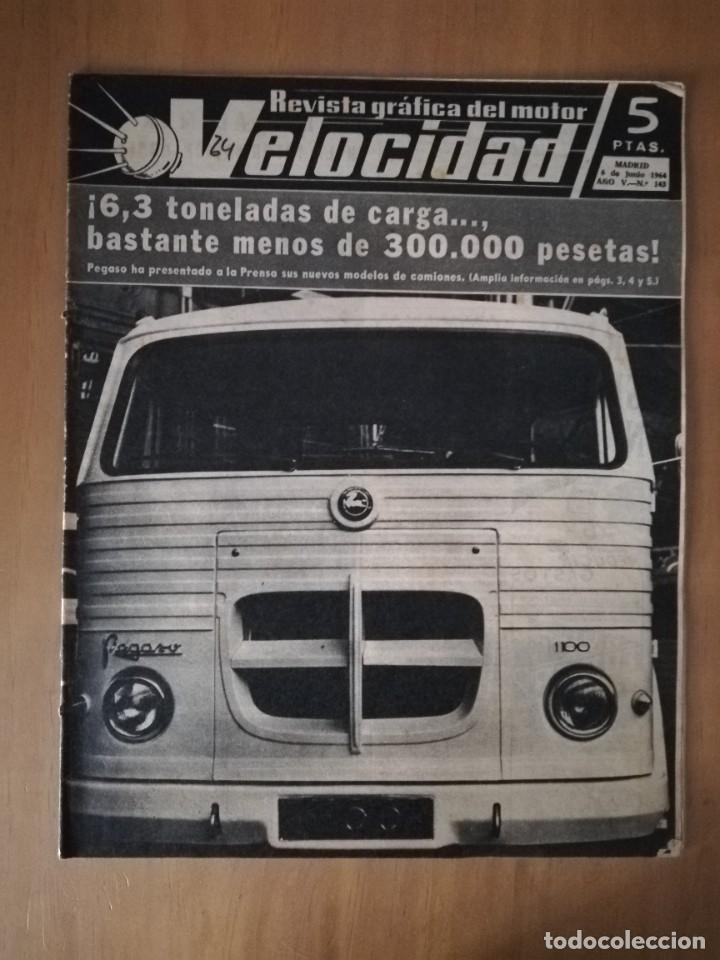 Coches: Velocidad n&ordm; 143 (6 de junio de 1964) - Nuevos camiones Pegaso - Vespa 50 - Coches de Jap&oacute;n