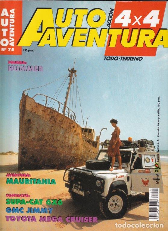 Coches: REVISTA AUTO AVENTURA 4X4 N&ordm; 75. PRUEBA: HUMMER PASSENGER WAGON. CONT: SUPACAT 6X6. FORD M-151.