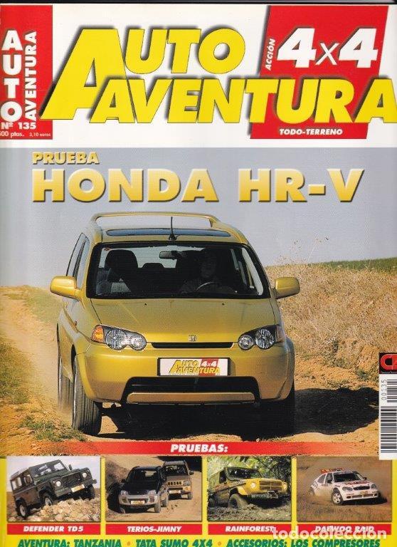 Coches: REVISTA AUTO AVENTURA N&ordm; 135. PRU: LAND ROVER DEFENDER 90 TD5. HONDA HR-V. TATA SUMO TDI 4X4.