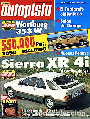 Auto: AUTOPISTA N&ordm; 1238 WARTBURG FORD SIERRA XR4i