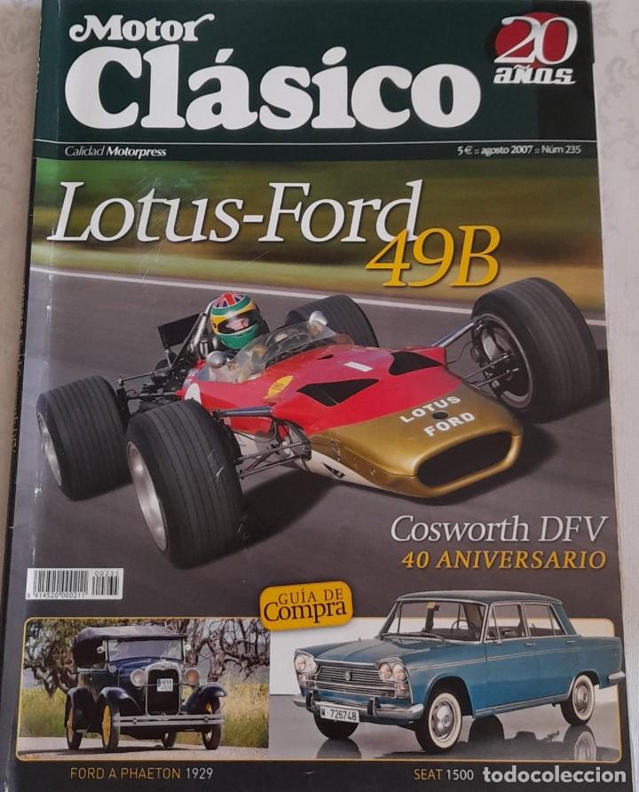 Coches: MOTOR CL&Aacute;SICO N&ordm; 235, LOTUS FORD 49B, DE 2007