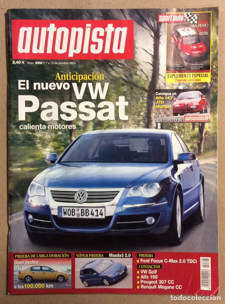 Cars: AUTOPISTA N&deg; 2308 (2003). VW PASSAT, ALFA 147, OPEL VECTRA, MAZDA 3, FORD FOCUS, VW GOLF,..
