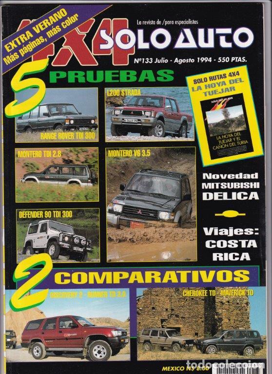 Coches: REVISTA SOLO AUTO 4X4 N&ordm; 133 A&Ntilde;O 1994. PRU: RANGE ROVER TDI 300.MONTERO TDI 2.8. DEFENDER 90 TDI 300