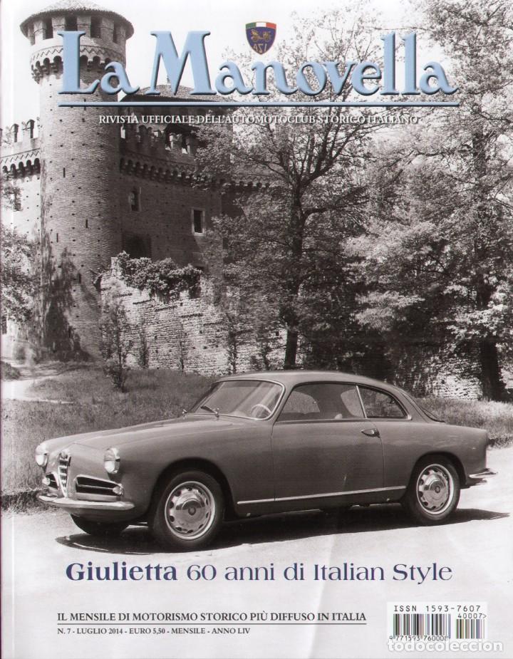 Carros: revista LA MANOVELLA 2014 n. 7 Luglio Auto e Moto Storiche Giulietta 60 anni - en italiano