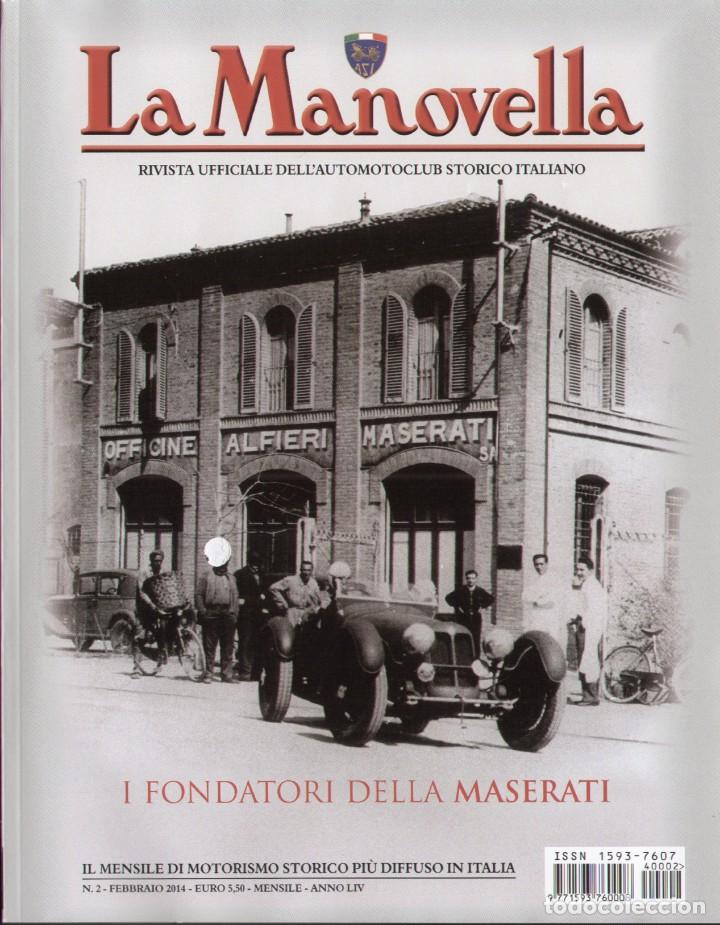 Coches: revista LA MANOVELLA 2014 No 2 Febbraio Auto Moto Storiche Fondatori Maserati - en italiano
