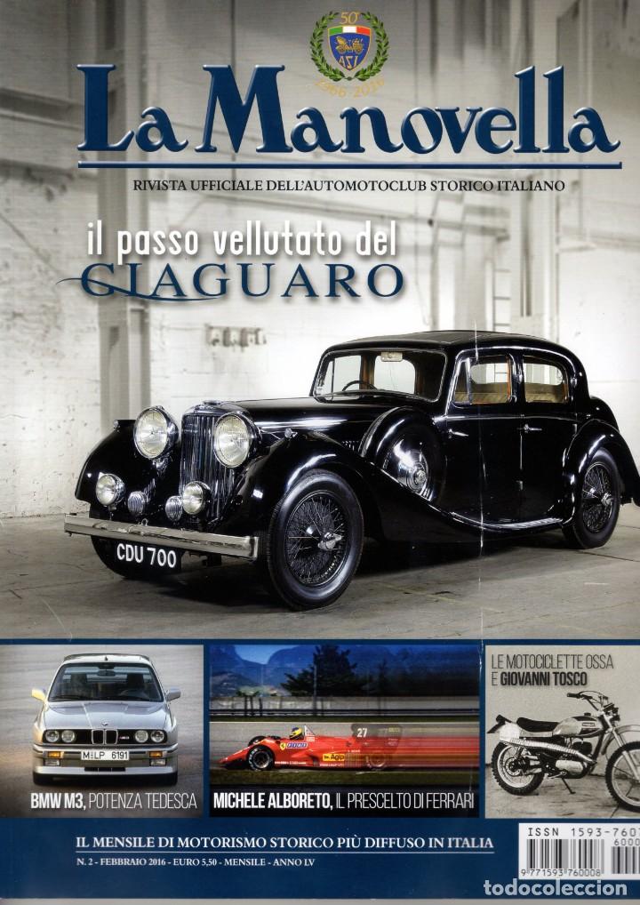 Carros: revista LA MANOVELLA 2016 No 2 Febbraio ASI Auto Moto Storiche - en italiano