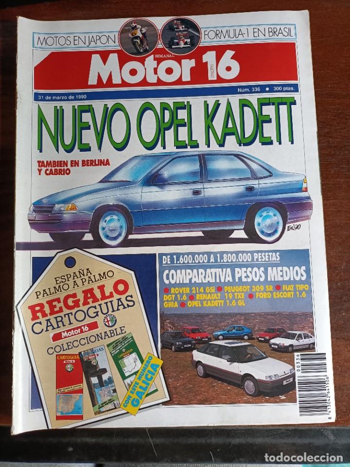 Coches: MOTOR 16 N&ordm; 336 - NUEVO OPEL KADETT. COMPARATIVA PESOS MEDIOS.
