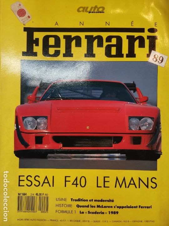 Coches: 1989 REVISTA AUTO PASSION - L`ANNEE FERRARI 1989 - ENSAIO F40 EN LE MANS