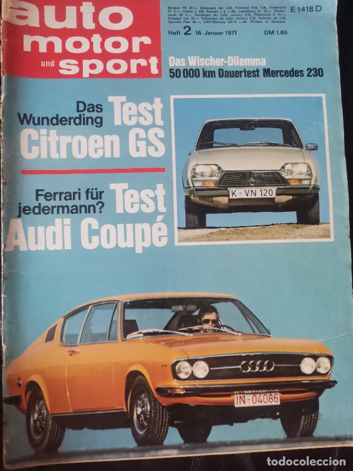 Coches: 1971 REVISTA AUTO MOTOR UNDO SPORT - CITROEN GS - AUDI COUP&Eacute;