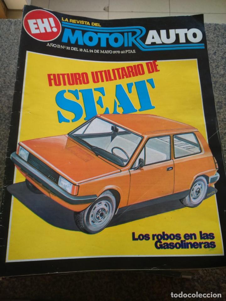 Auto: REVISTA MOTOR AUTO -- N&ordm; 32 - MAYO 1978 -- FUTURO UTILITARIO DE SEAT --