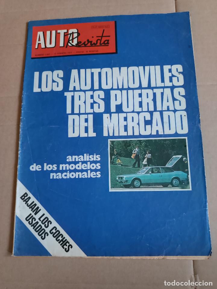 Coches: REVISTA AUTOREVISTA N&ordm; 1023 A&Ntilde;O 1977.