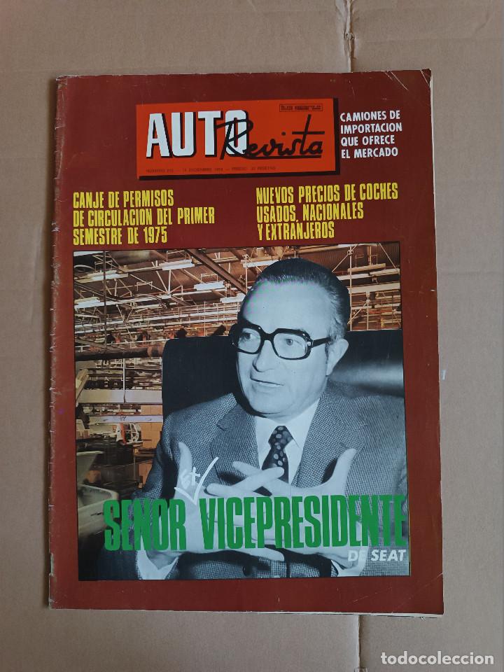 Coches: REVISTA AUTOREVISTA N&ordm; 912 A&Ntilde;O 1974.