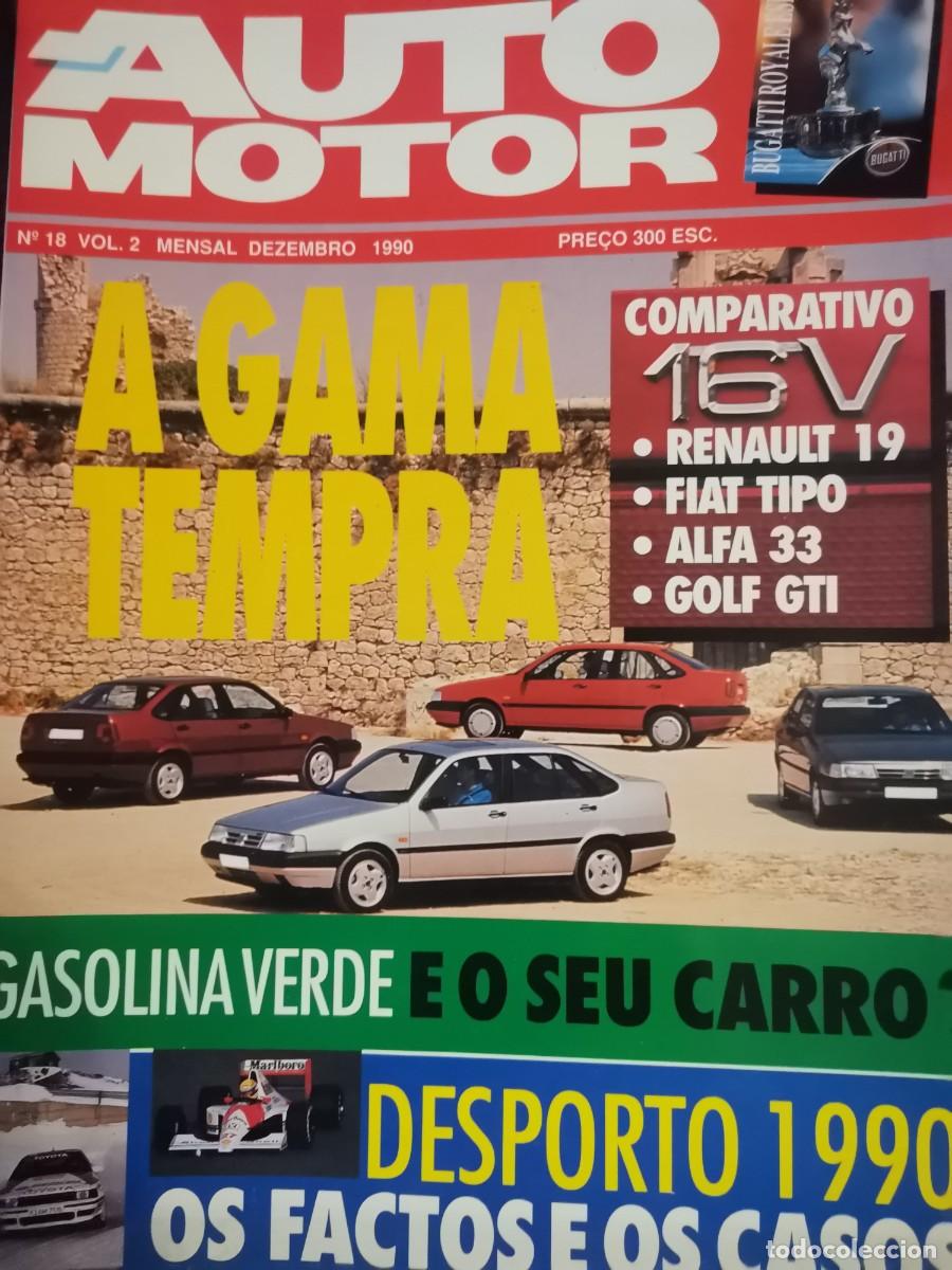 Coches: 1990 REVISTA AUTO MOTOR - COMPARATIVO 16V - RENAULT 19 - FIAT TIPO - ALFA 33 - GOLF GTI