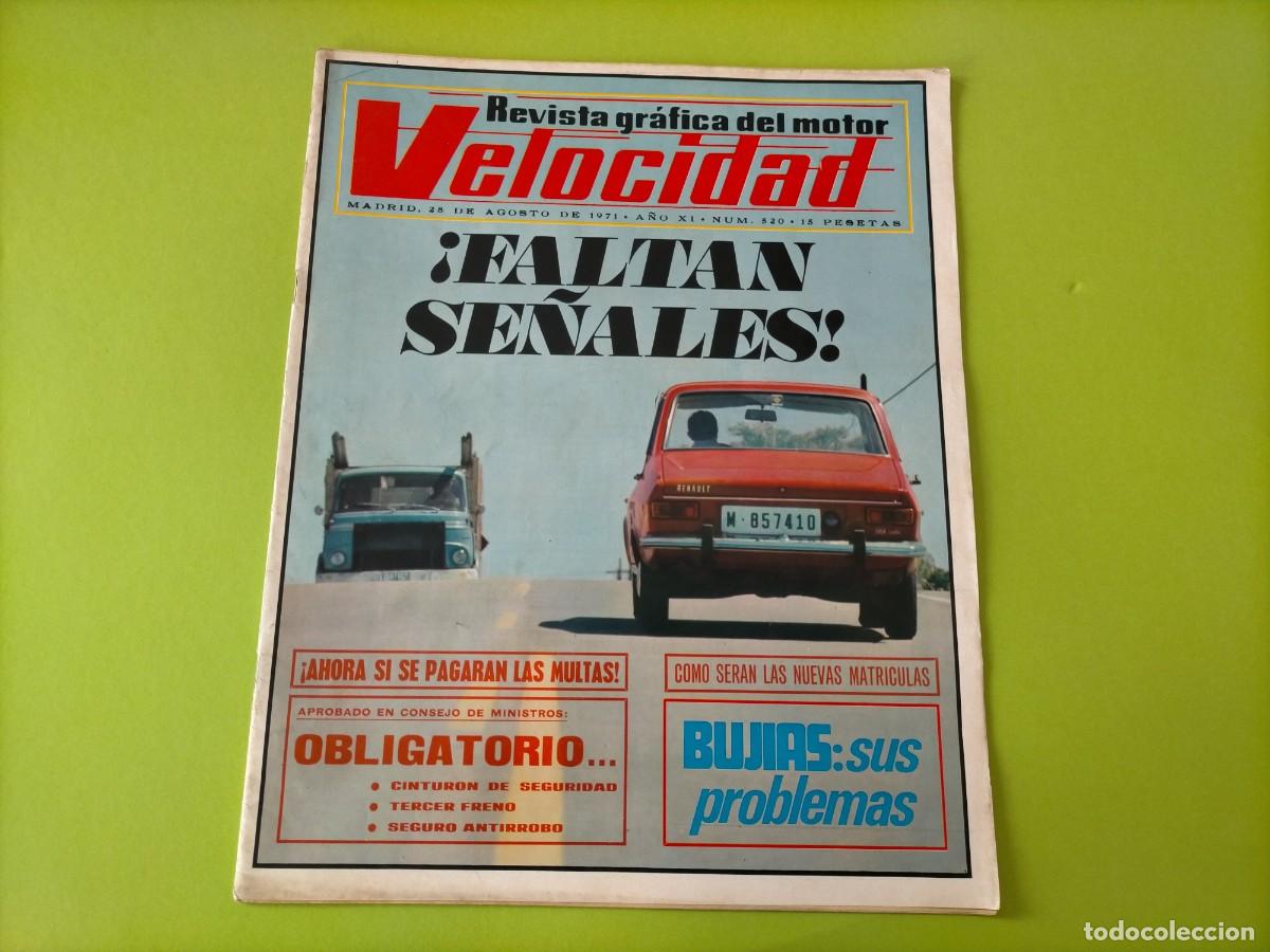 Coches: REVISTA VELOCIDAD N&ordm; 520 A&Ntilde;O 1971-