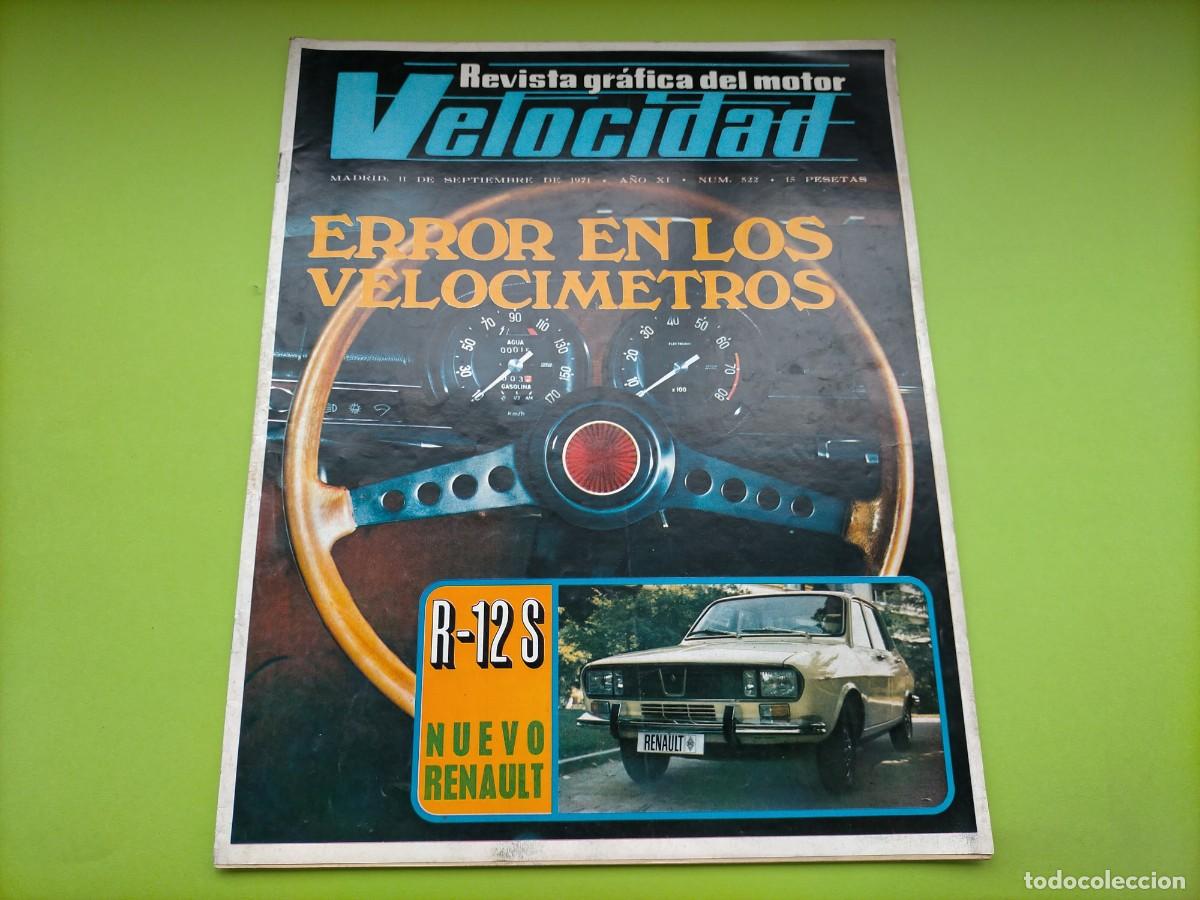 Coches: REVISTA VELOCIDAD N&ordm; 522 A&Ntilde;O 1971 - NUEVO RENAULT 12 S - POSTER CENTRAL ROVER LANDAULETTE