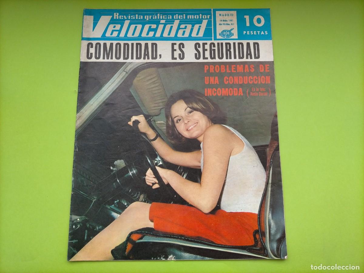 Coches: REVISTA VELOCIDAD N&ordm; 327 A&Ntilde;O 1967 - PRUEBA VESPA GRAN SPORT - MILTON PRIMER SPIDER SPA&Ntilde;OL