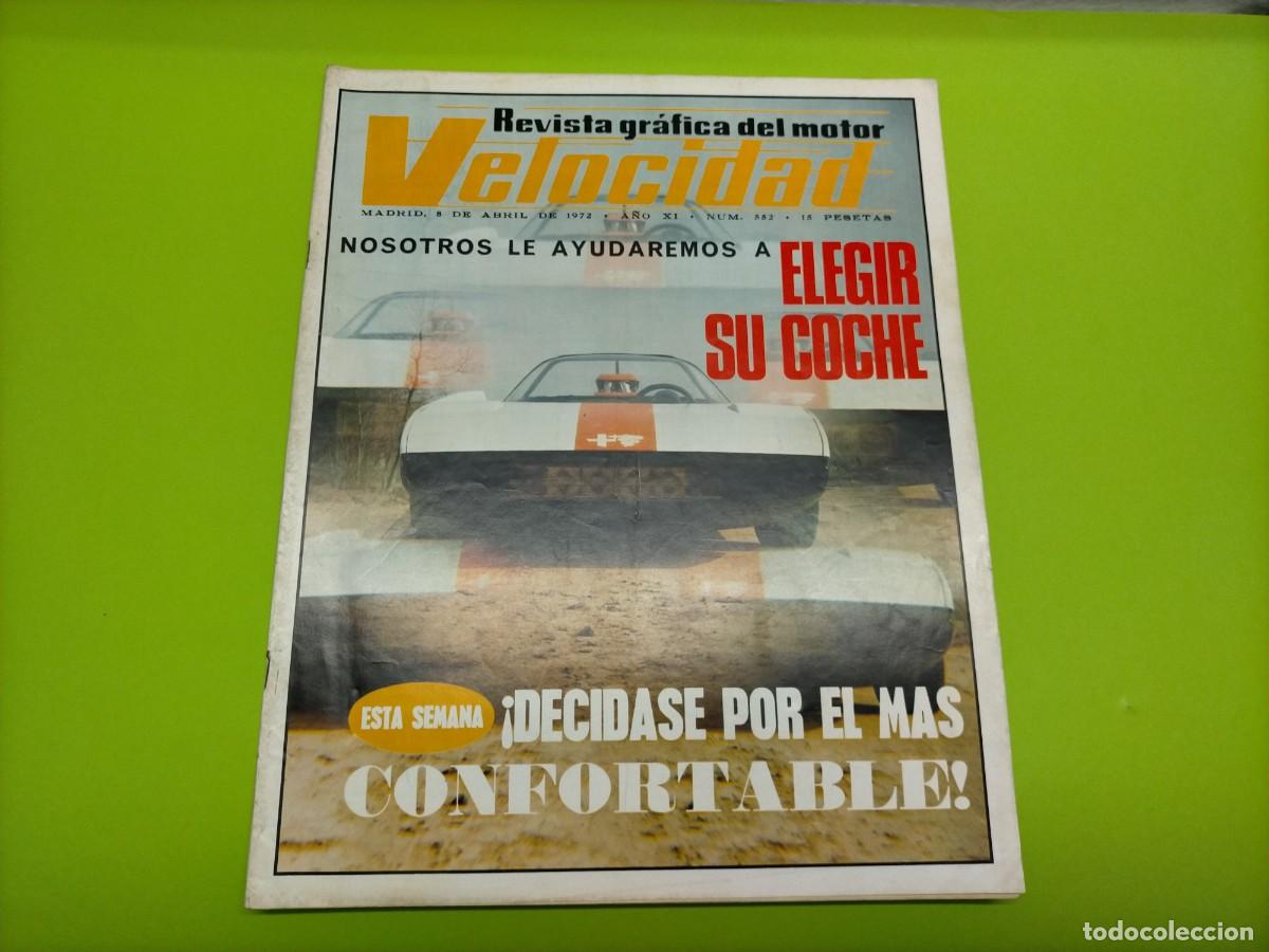 Coches: REVISTA VELOCIDAD N&ordm; 552 A&Ntilde;O 1972 -