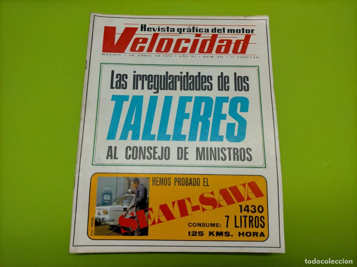 Coches: REVISTA VELOCIDAD N&ordm; 551 A&Ntilde;O 1972 - PRUEBA SEAT SAVA 1430 - POSTE CENTRAL JAGUAR 100