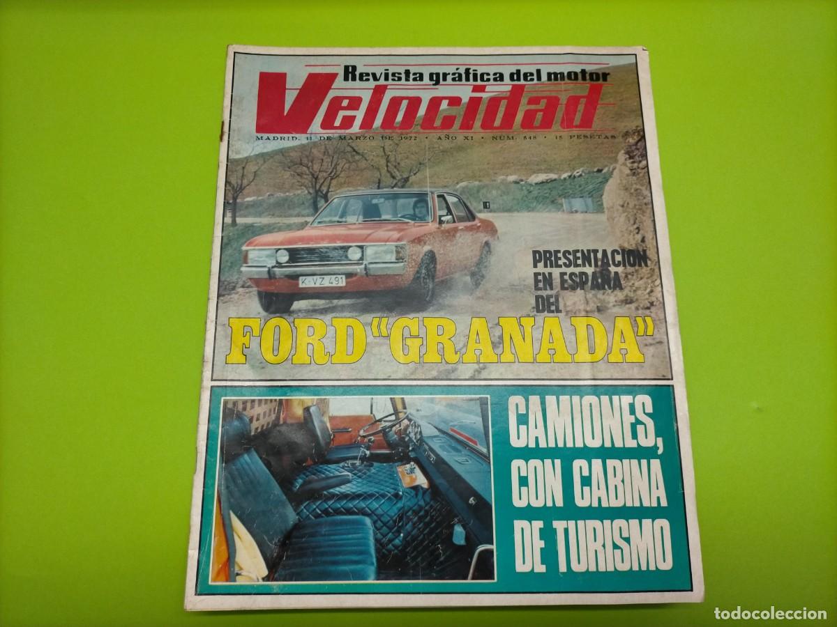 Coches: REVISTA VELOCIDAD N&ordm; 548 A&Ntilde;O 1972 - LA DINAMO Y SUS PEGAS - PRESENTACION FORD GRANADA
