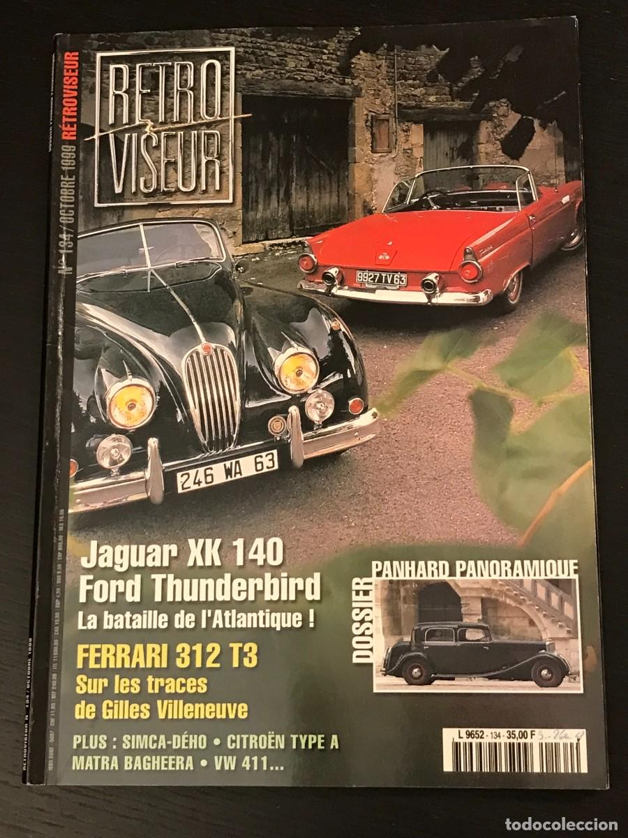 Coches: RETROVISEUR N&ordm; 134 - JAGUAR XK 140 FORD THUNDERBIRD FERRARI 312 T3 PANHARD CITROEN TYPE A MATRA