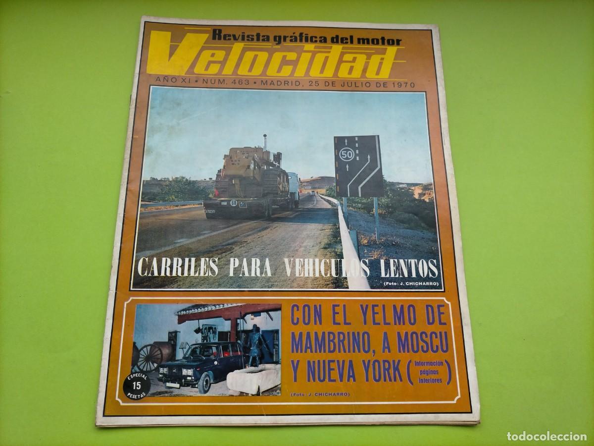 Coches: REVISTA VELOCIDAD N&ordm; 463 A&Ntilde;O 1970 - DUNE BUGGY CITROEN - CON EL YELMO DE MANBRINO A MOSCU