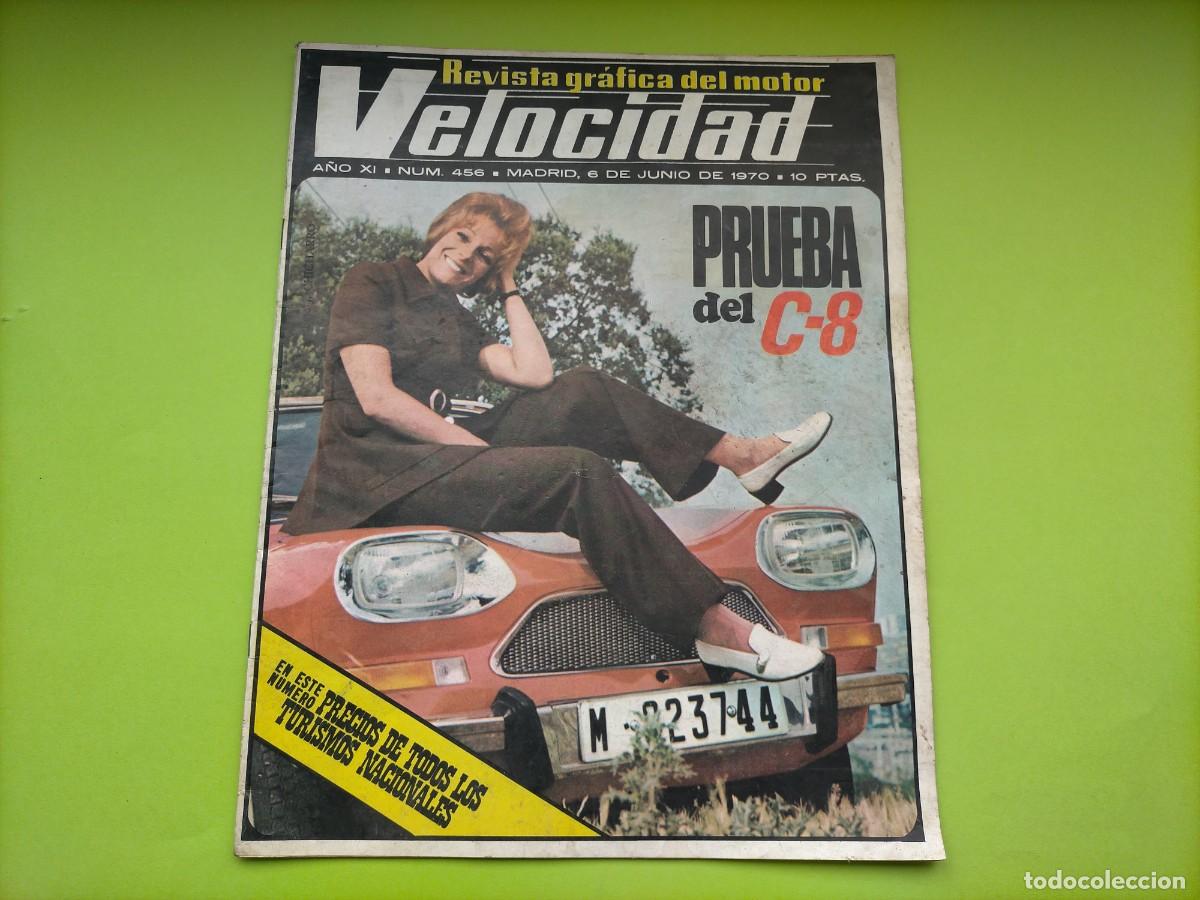 Coches: REVISTA VELOCIDAD N&ordm; 456 A&Ntilde;O 1970 - PRUEBA DEL CITROEN C8