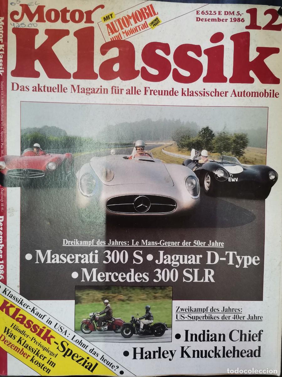 Coches: 1986 REVISTA MOTOR KLASSIC -MASERATI 300 S - JAGUAR D TYPE - MERCEDES 300 SLR - INDIAN CHIEF