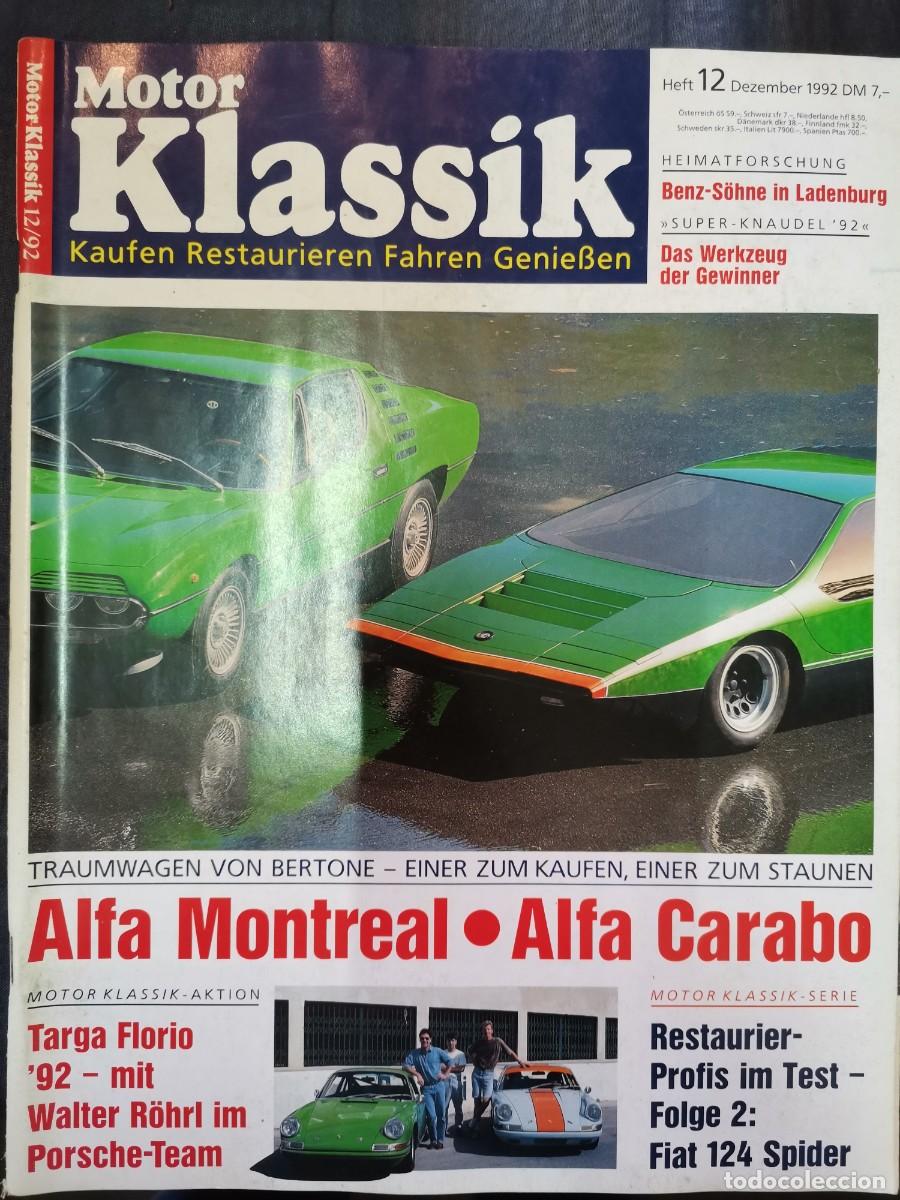 Coches: 1992 REVISTA MOTOR KLASSIC - ALFA MONTREAL - ALFA CARABO - FIAT 124 SPIDER
