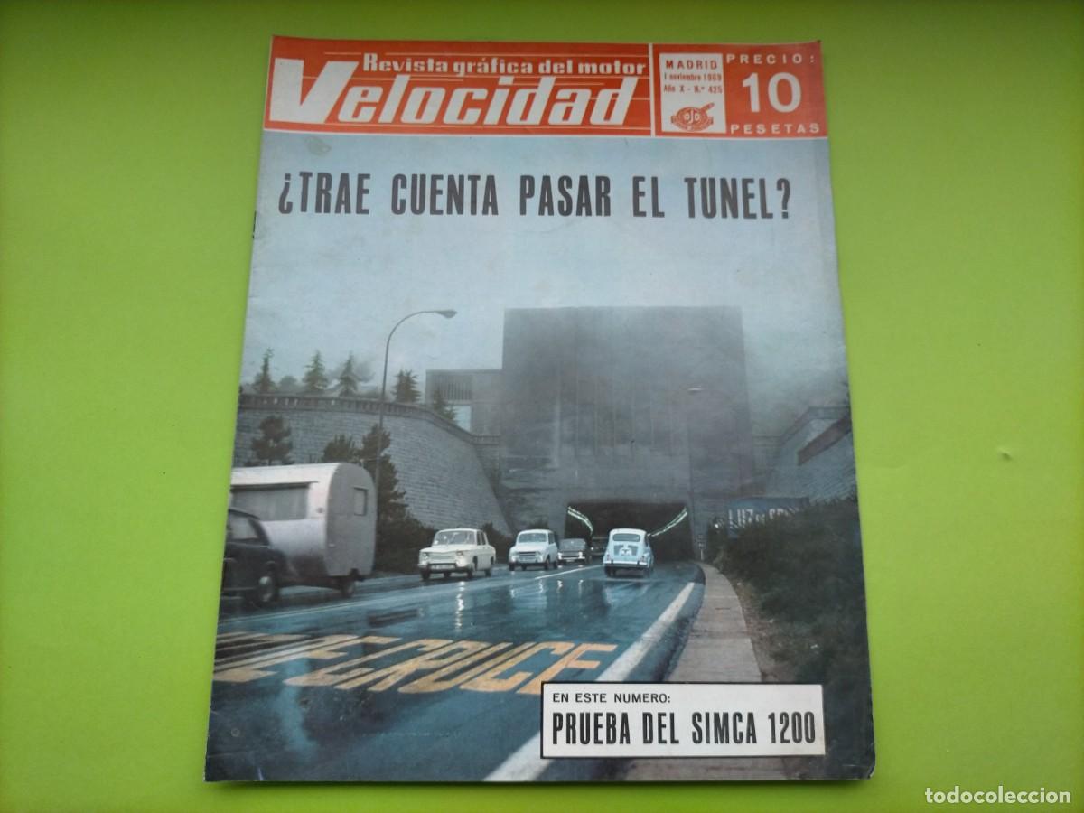 Coches: REVISTA VELOCIDAD N&ordm; 425 A&Ntilde;O 1969 - PRUEBA SIMCA 1200 - PRUEBA MINI MARCELINO