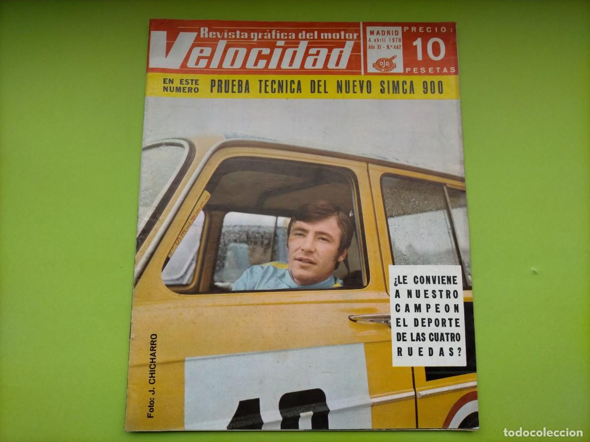 Coches: REVISTA VELOCIDAD N&ordm; 447 A&Ntilde;O 1970 - PRUEBA SIMCA 900