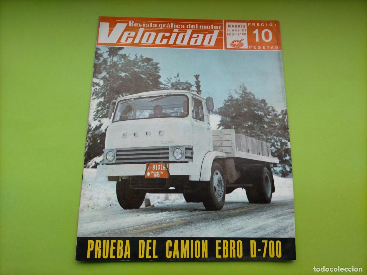 Coches: REVISTA VELOCIDAD N&ordm; 438 A&Ntilde;O 1970 - PRUEBA EBRO D700