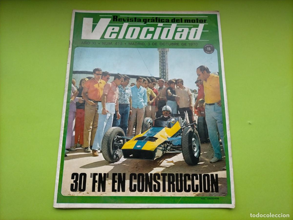 Coches: REVISTA VELOCIDAD N&ordm; 473 A&Ntilde;O 1970 - SEXTA FERIA DE MUESTRAS DE VALLADOLID