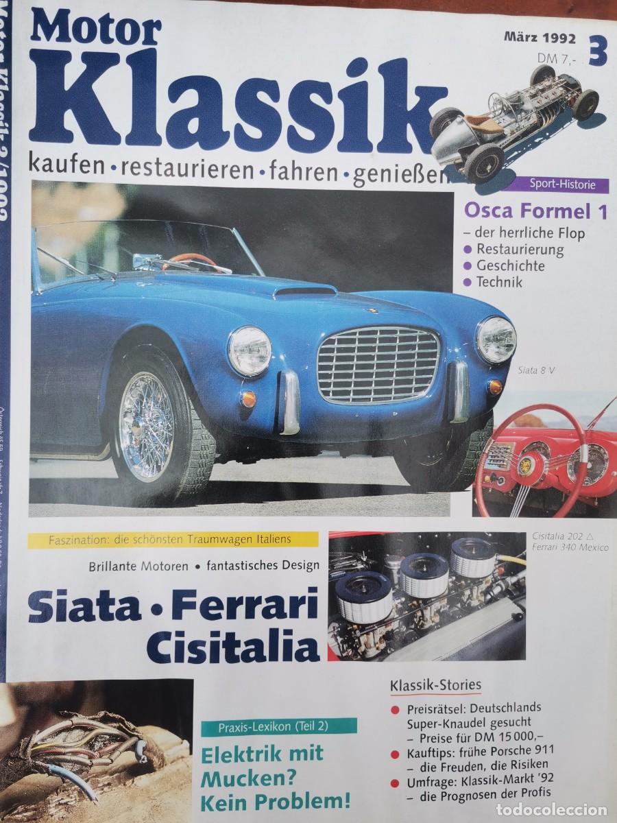 Coches: 1992 REVISTA MOTOR KLASSIK - OSCA FORMEL 1 - SIATA - FERRARI - CISITALIA