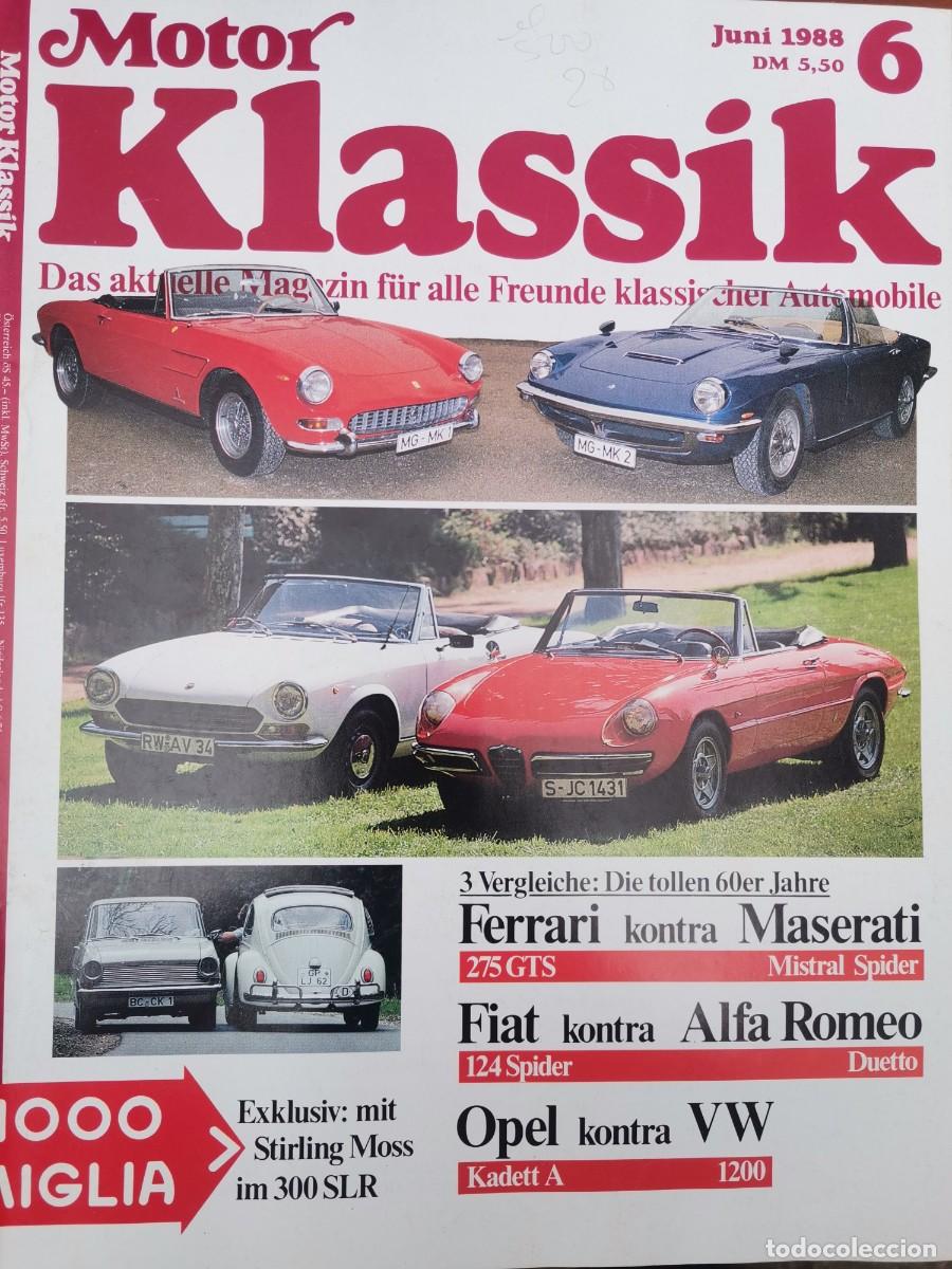 Coches: 1988 REVISTA MOTOR KLASSIK - FERRARI VS MASERATI - FIAT VS ALFA ROMEO - 1000 MIGLIA 300 SLR