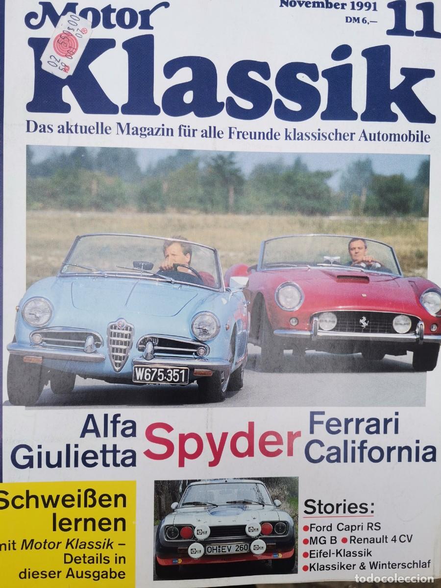 Coches: 1991 REVISTA MOTOR KLASSIK - ALFA ROMEO GIULIETTA SPYDER - FERRARI CALIFORNIA