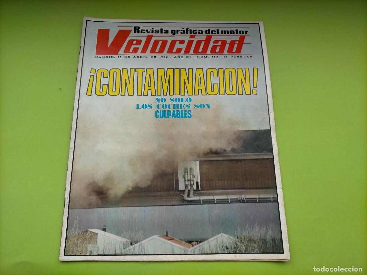 Coches: REVISTA VELOCIDAD N&ordm; 553 A&Ntilde;O 1972 - POSTER ALFA ROMEO CANGURO - LAS BUJIAS Y SUS COSAS
