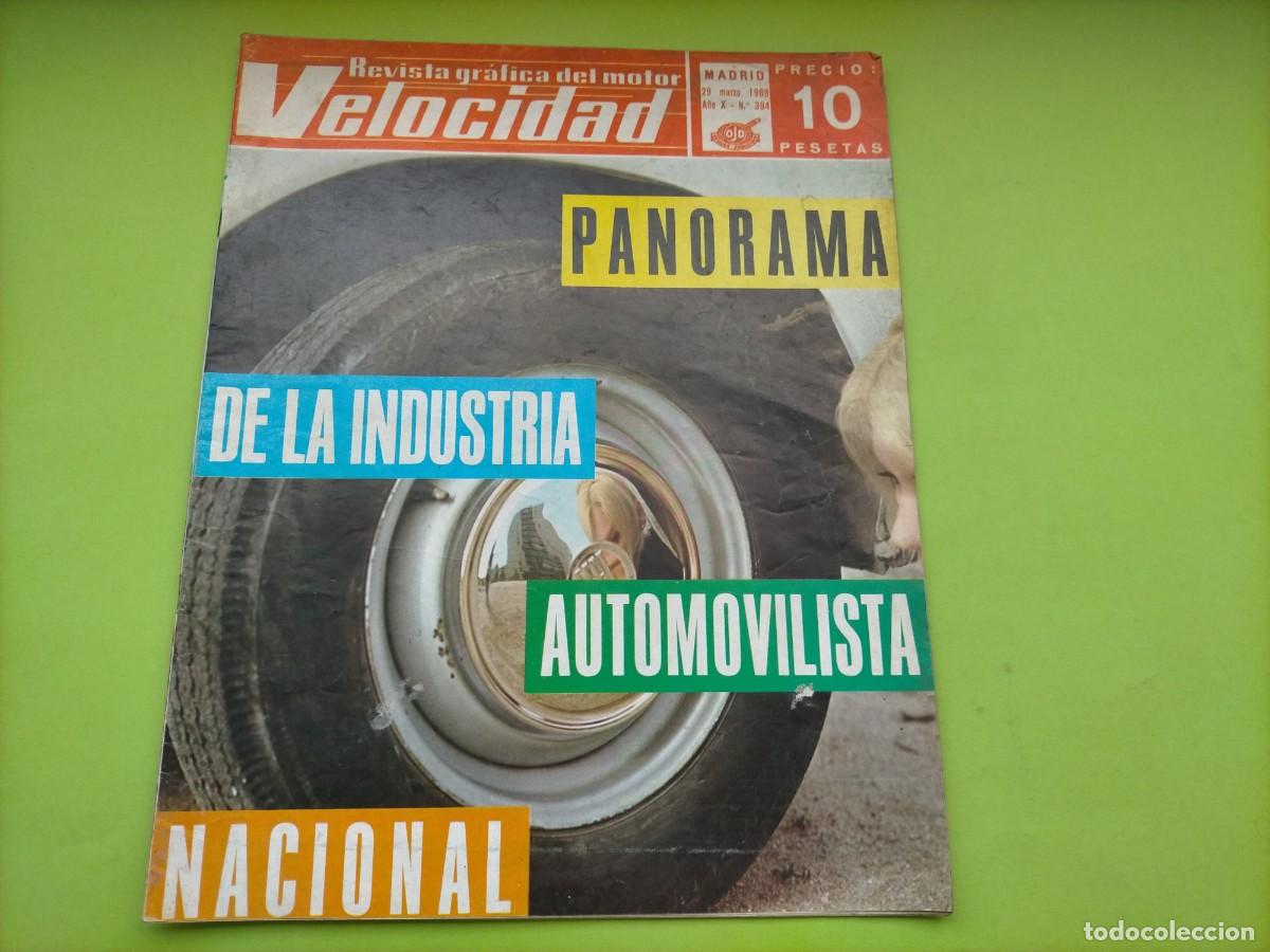 Coches: REVISTA VELOCIDAD N&ordm; 394 A&Ntilde;O 1969 - CITROEN HISPANIA PRIMERA PRODUCTORA