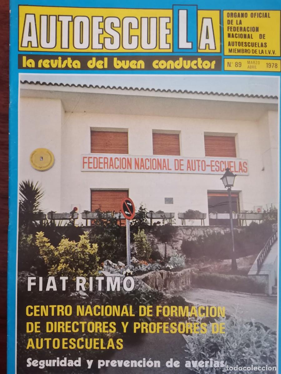 Coches: 1978 REVISTA AUTOESCUELA - FIAT RITMO - SEGURIDAD Y PREVENCI&Oacute;N DE AVERIAS