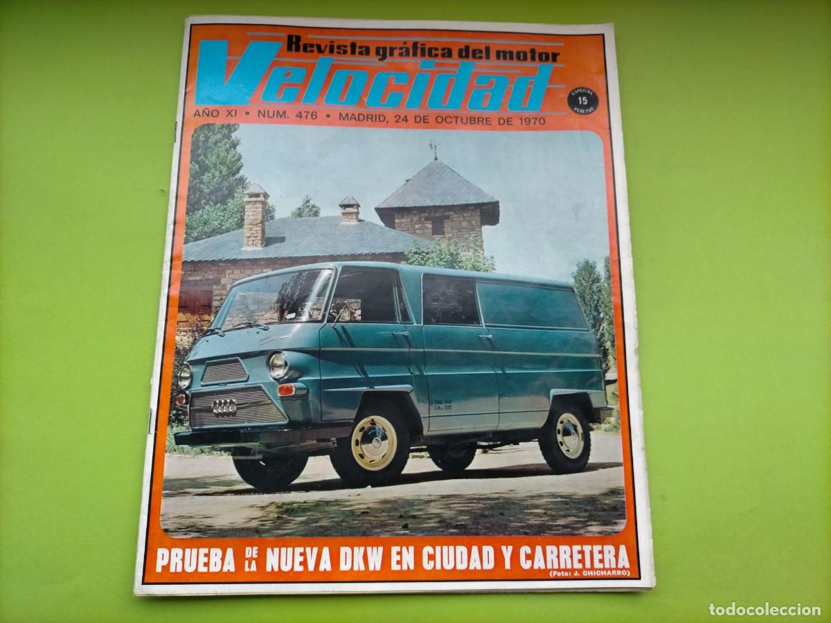 Coches: REVISTA VELOCIDAD N&ordm; 476 A&Ntilde;O 1970 - PRUEBA DKW F-1000