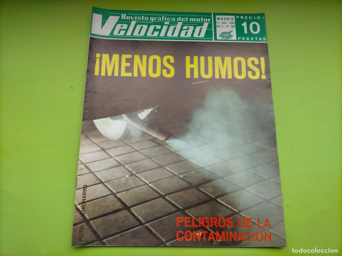 Coches: REVISTA VELOCIDAD N&ordm; 383 A&Ntilde;O 1969 - PRUEBA DICATI 50 TT