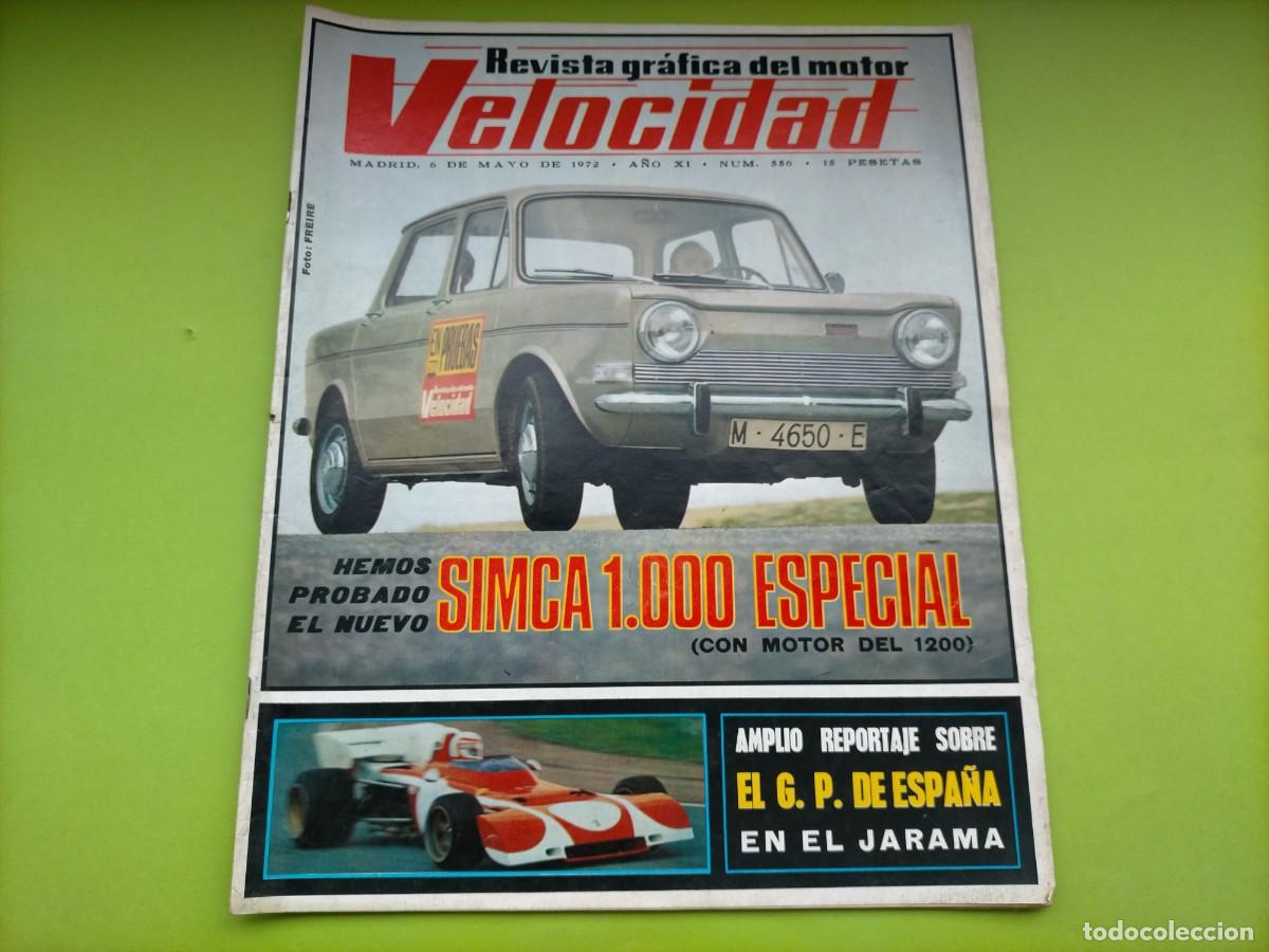 Coches: REVISTA VELOCIDAD N&ordm; 556 A&Ntilde;O 1972 - PRUEBA SIMCA 1000 SPECIAL