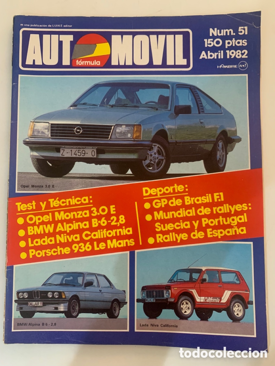 Coches: Revista automovil formula n&ordm; 51 abril 1982 opel monza bmw alpina lada niva california posrche 936