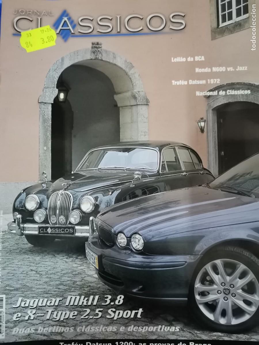 Coches: 2002 REVISTA JORNAL CLASSICOS - JAGUAR MKII 3.8 VS X TYPE 2.5 SPORT - TROF&Eacute;U DATSUN