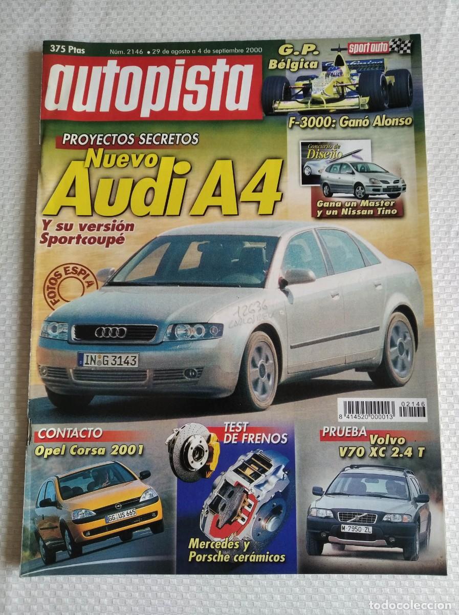 Cars: AUTOPISTA. N&ordm; 2146. A&Ntilde;O 2000. PRUEBA: VOLVO V70 XC. EL DESAF&Iacute;O DE CADILLAC. G.P. DE B&Eacute;LGICA D.. LEER