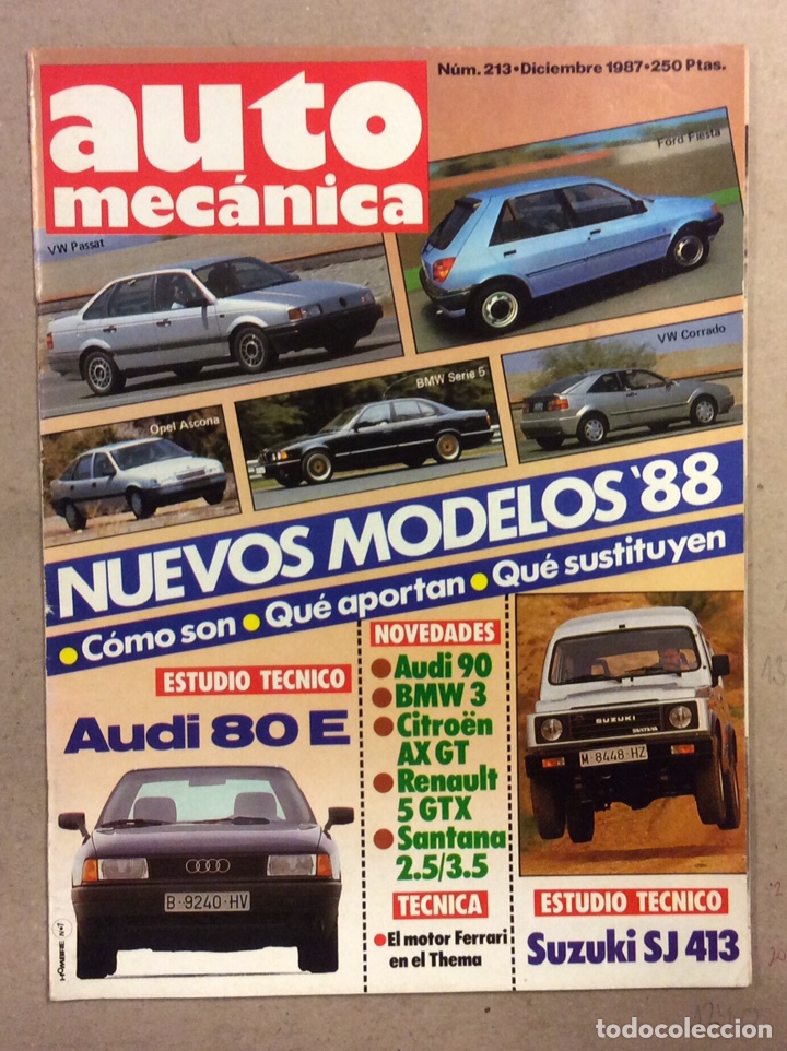 Coches: AUTO MEC&Aacute;NICA N&deg; 213 (1987). AUDI 80 E, AUDI 90, BMW 3, RENAULT 5 GTX, VW CORRADO,...