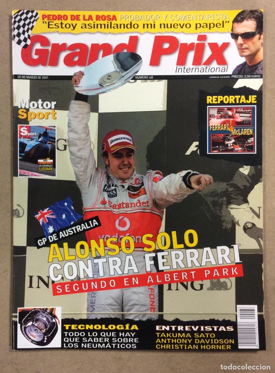 Coches: GRAND PRIX INTERNATIONAL N&deg; 68 (2007). G.P. AUSTRALIA, ALONSO VS FERRARI, PEDRO DE LA ROSA,..