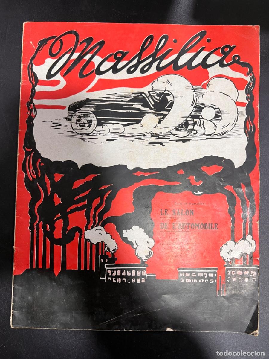 Autos: MASSILIA. N&ordm; 122. ABRIL, 1913. LE SALON DE L'AUTOMOBILE. LA VIE DROLE. LEER