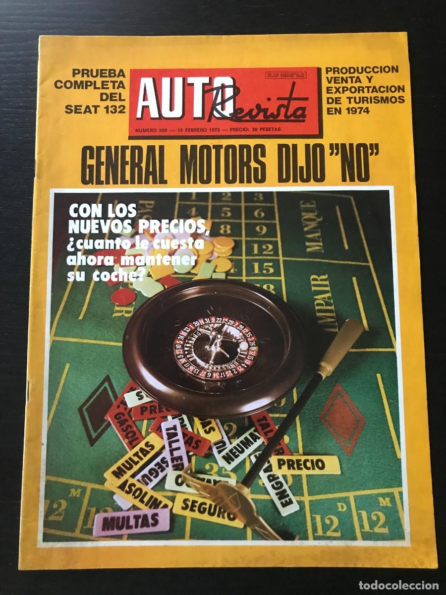 Coches: AUTO REVISTA AUTOREVISTA N&ordm; 920 - SEAT 132 24 HORAS DAYTONA CITROEN POP CROSS BARREIROS 26/26B