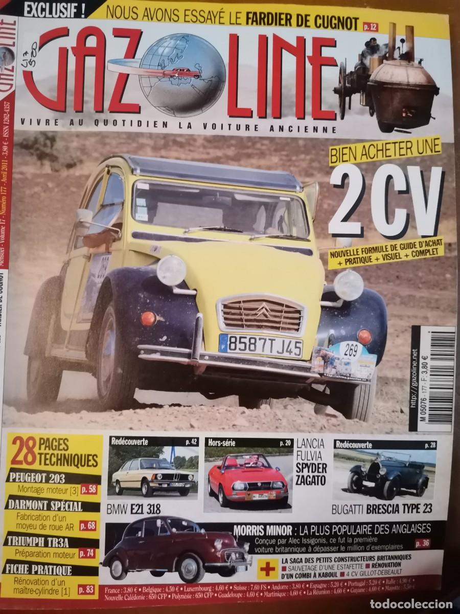 Coches: 2011 REVISTA GAZOLINE - CITROEN 2 CV - LANCIA FULVIA SPIDER ZAGATO - BMW E21 318